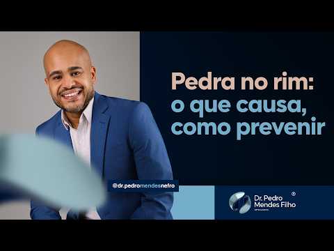 Vídeo: Pedra no rim: o que causa, como prevenir – Dr. Pedro Mendes Filho
